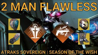 Duo Flawless Pantheon - Atraks Sovereign | Season of the Wish (Destiny 2)