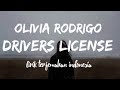 Drivers License - Olivia Rodrigo | lyrics terjemahan indonesia