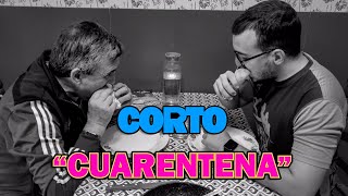 Cuarentena Corto QuedateEnCasa