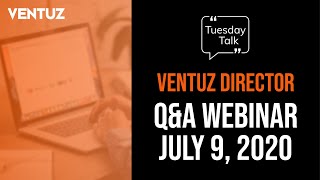 Ventuz Director | Q&A Webinar | July 9, 2020