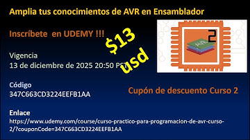Cupones para "Curso práctico para programación de AVR 2" en UDEMY
