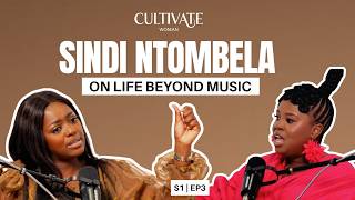 Sindi Ntombela On Motherhood, Marriage & Life Beyond The Music | Cultivate Woman | S1 EP3