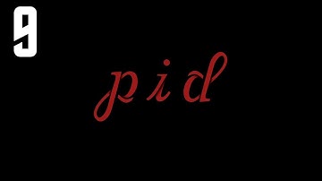Pid - Walkthrough Part 9