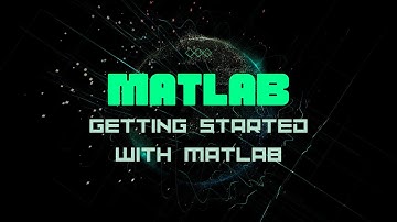 MATLAB - GETTING STARTED WITH MATLAB - 02