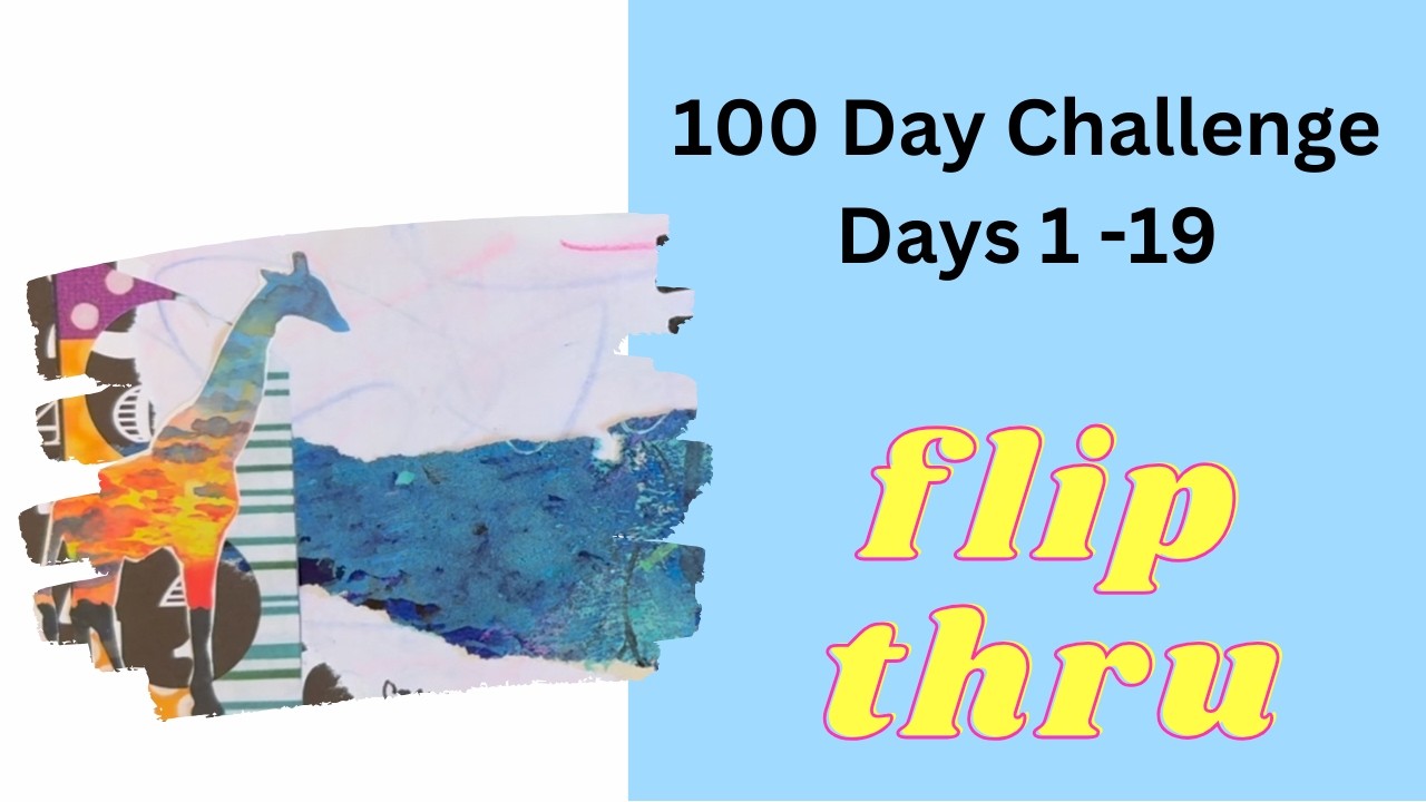 Mixed Media Madness Days 1 - 19