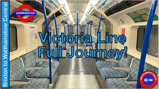 FULL JOURNEY on the Victoria Line! - Brixton to Walthamstow Central