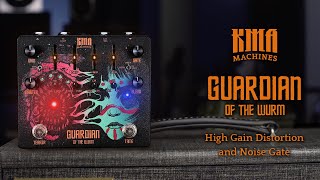 KMA Machines GUARDIAN of the WURM - High-Gain Distortion Pedal with built-in VCA Noise Gate