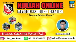 Desain Sablon Kaos Metode Produksi Grafika Kelas KGP 17.2 Kuliah Online STEKOM Semarang screenshot 3