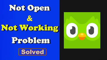 ✅Fix Duolingo App Not Working and Not Open Problem in Android Phone✅
