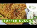 Instant Stuff Kulcha|  No Maida| No Yeast| घर में रखे सामान से आसानी से बनायें भरवां कुलचा