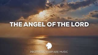 Download Lagu THE ANGEL OF THE LORD // PROPHETIC WARFARE MUSIC MP3