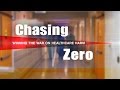 Chasing zero winning the war on healthcare harm