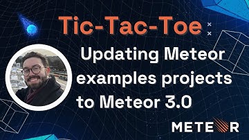 Tic-Tac-Toe: updating Meteor projects to Meteor 3.0