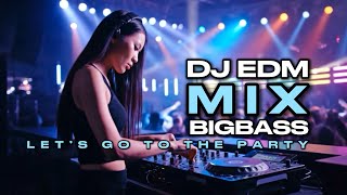 Download Lagu DJ EDM MIX BIG BASS | Night Club Party MP3