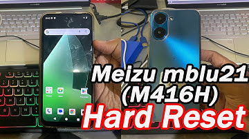 Meizu mblu21 (M416H) Hard Reset
