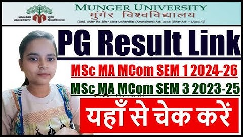 Munger University PG Result 2023-25 | Munger University PG Result 2024-26 |Munger University Result