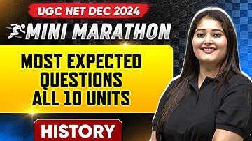 UGC NET Dec 2024 History | Most Expected Questions : All 10 Units | UGC NET History | Subhangini Mam
