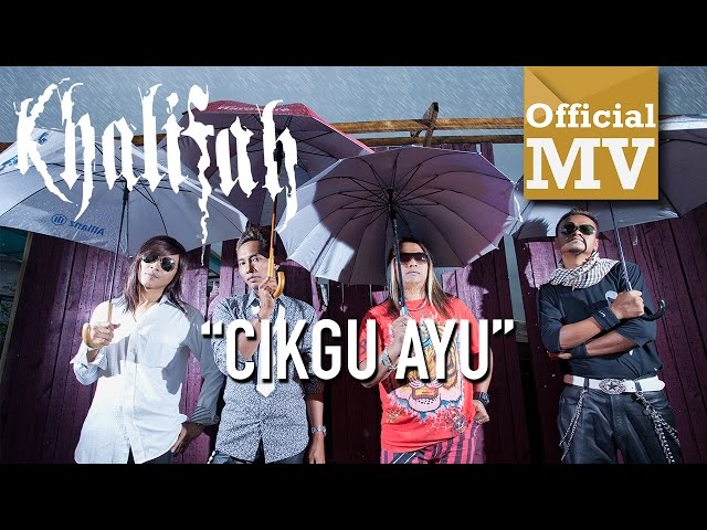 Khalifah - Cikgu Ayu (Official Music Video ver. 2) HD class=
