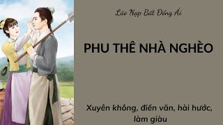 TẬP 11: PHU THÊ NHÀ NGHÈO