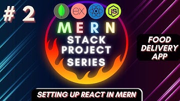 # 2 MERN Project Series | Setup React JS in MERN | Food Delivery App | Hindi 2023