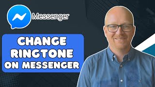 How to Change Your Ringtone on Facebook Messenger (Updated Method)