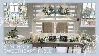 Wedding Behind The Scenes: Styling a Sweetheart Table