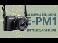 Olympus pen mini 1 e-pm1 instrukcja obsługi / ustawienia menu