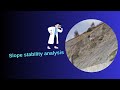 Slope stability analysis