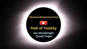 Telly Award-Winning Music Video: "Path of Totality" by David Fogel and Joe Woolbright