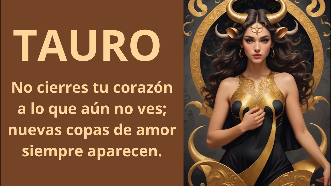 TAURO: ALGO GRANDE ESTÁ CRECIENDO EN TU VIDA… Y PRONTO LO VERÁS - YouTube