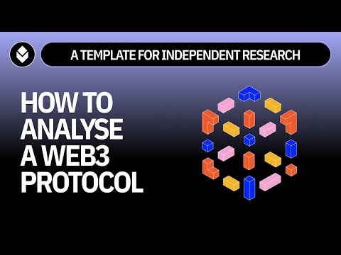 How to Analyse a Web3 Protocol