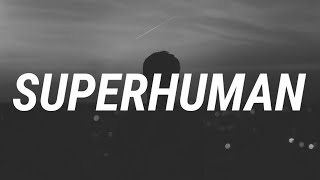 Chris Brown - Superhuman (Lyrics) Ft. Keri Hilson