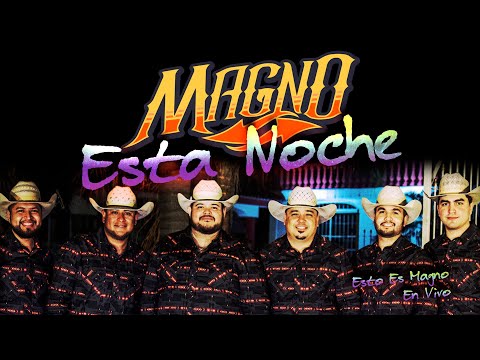 Esta Noche - Grupo Magno