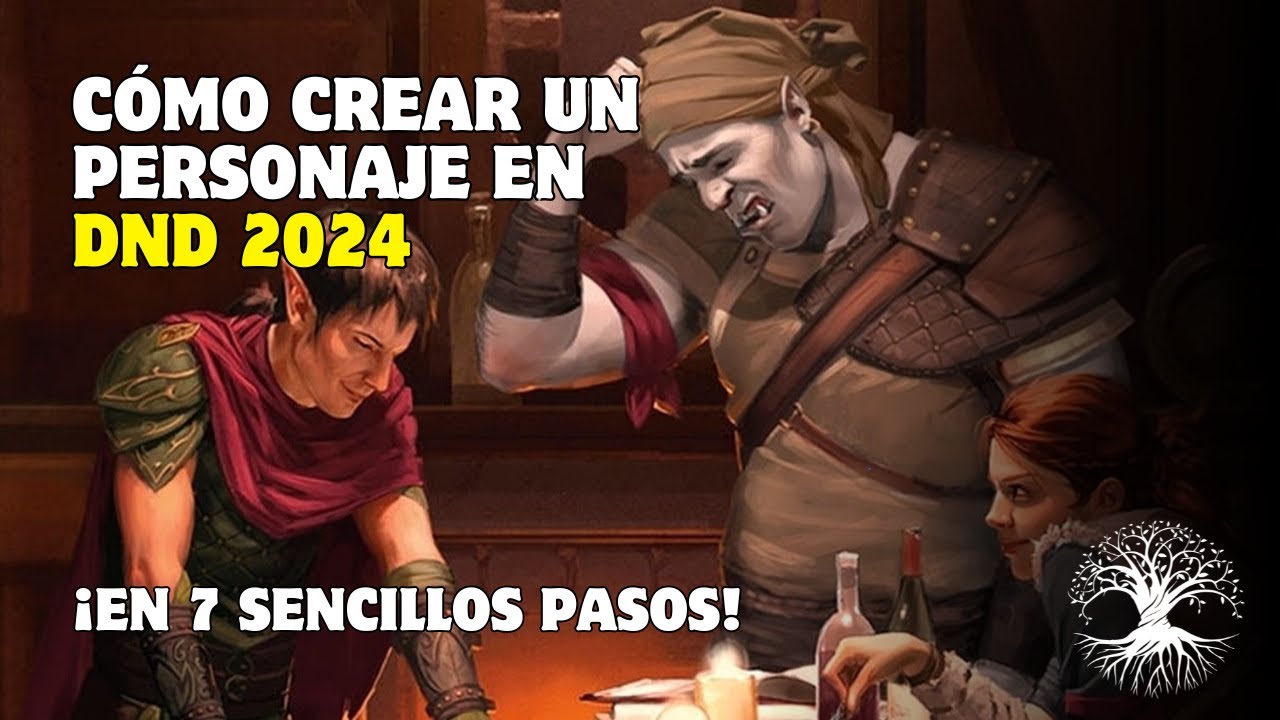 D&D 2024 | Como Crear tu Personaje de D&D 2024 en 7 pasos