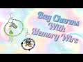 Bag Charms with Memory Wire 