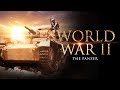 World War II: The Panzer - Full Documentary