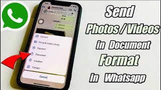 How to Send Photos /Videos in Document Format in Whatsapp in iPhone 2023