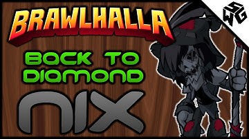 Back to Diamond Ranked Nix 1v1 - Brawlhalla Gameplay :: I Got A Puppy!