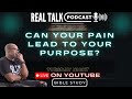 Can your Pain lead to your Purpose? | Real Talk Bible Study | NDCC Memphis