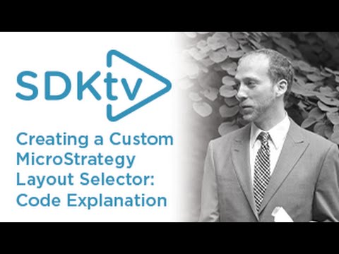 SDK TV: Creating a Custom Layout Selector Code Explanation
