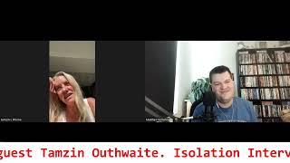Isolation Interviews Episode 215 (Tamzin Outhwaite Part 2)