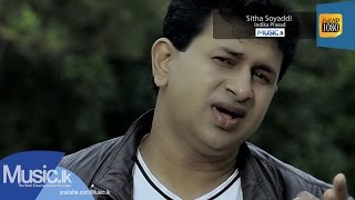 Video thumbnail of "Sitha Soyaddi - Indika Prasad"
