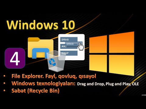 Mövzu 6.4. Windows 10 ƏS: Fayl, qovluq, qısayol. File Explorer. Windows texnologiyaları. Recycle Bin