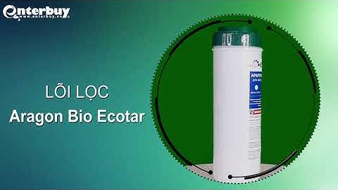 Lõi lọc Aragon Bio Ecotar