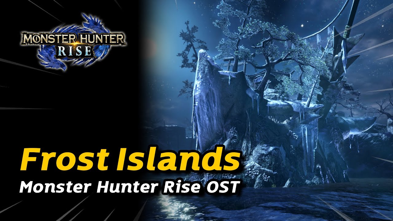 Mh Rise Theme Frost Islands Battle Theme | Monster Hunter Rise OST - YouTube