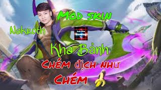 Mod Skin Nakroth Khá Bảnh Chém Địch Như Chém Chuối Build Đồ Và Phù Hiệu | ANH KHA GAMING TV