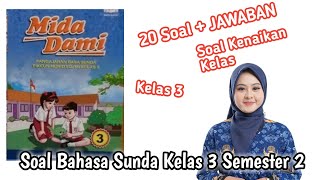 Soal Bahasa Sunda Kelas 3 Semester 2