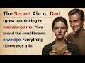 Learn English With Story 🔥 The Secret About Dad | Level 3 Listening Practice
