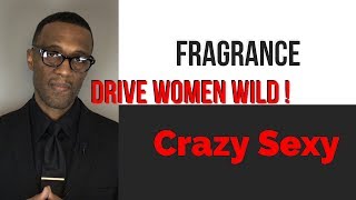 7 Men's Fragrances That Drive Women Crazy | Secret Sexy ©