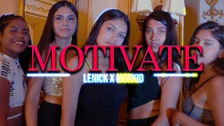 Lenick & Morkid - Motivate (Videoclip oficial)